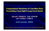 Computational Simulation of Cancellous Bone …...1 RIKEN Symposium “Computational Biomechanics”, Suzuki Umetaro Hall, RIKEN, 24-25 May 2000 Computational Simulation of Cancellous