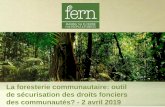 La foresterie communautaire: outil de sécurisation … Events...Cameroun • Droits d’usage. • La durée minimale d’une convention de gestion et du plan de gestion associé