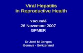 Viral Hepatitis in Reproductive Health...Review of Hepatitis C in Africa Countr y Group n HCV + RNA + G1 G2 G4 Reference Burkina Faso pregnant women 547 3.3% 27% 40 60 J MedVirol 2005