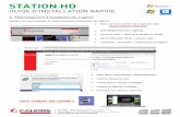 STATION HD d'installation...STATION HD A. Téléchargement & Installation du Logiciel Merci de vous rendre sur notre site web DISTRIBUTION DE L’IMAGE OUTILS PRO > SOFTS & MISES A