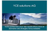 YCE solutions AG...Purification du Biogaz PID général digesteur Condensat surpresseur Refroidisseur / séchage Purge Dépollution (H2S, COV, ….) Évent, gaz riche en CO2 biométhan
