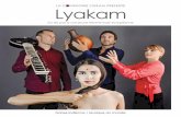 LA C MPAGNIE LYAKAM PRESENTE Lyakam · 2018-01-25 · Le tableau final porté par le cajón rend hommage à l’histoire de la danse et de la musique flamenca. ... Paco de Lucía