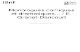 Monologues comiques et dramatiques / E. Grenet …...MONOLOGUES COMIQUES ET DRAMATIQUES LE POÈTE POÉSIE Dite par M. BRÉMONT, du ~~dfr~ national de l'Odéon. A mon ami Emile GouDEAU.
