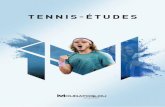 TENNIS-ÉTUDES · 2020-01-15 · étudiants du programme Tennis-Etudes. Tous sont immergés dans un environnement résolument multiculturel, vous permettant d’apprendre différentes