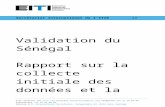 Sigles · Web viewLe gouvernement du Sénégal s’est engagé à mettre en œuvre l’ITIE au mois de février 2012 et l’adhésion à l’ITIE comme pays candidat a été acceptée