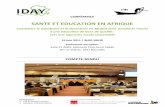SANTE ET EDUCATION EN AFRIQUE - IDAY · 2018-06-12 · 2 Santé et éducation en Afrique | Conférence au Parlement européen, 16 juin 2011 TABLE DES MATIERES OUVERTURE 3 LE FARDEAU