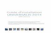 Guide d’installation UNIVERSALIS 2014assistance.universalis.fr/EU2014/Guide-installation-UNIVERSALIS-2014... · les cas, si vous constatez que la barre de progression (barre bleue