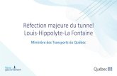 Réfection majeure du tunnel Louis-Hippolyte-La …...Tunnel Louis-Hippolyte-La Fontaine Tunnel Louis-H Travaux majeurs MTQ Mesures d'atténuation Mesure attenuation Mobilité Route