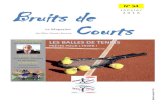 J Bruits de Courts - Fédération Française de Tennis...Bruits de Courts N 54 J a n v i e r 2 0 1 6 Le Magazine de l’Alm Tennis Evreux LES BALLES DE TENNIS PRÊTES POUR L'HIVER