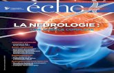 LA NEUROLOGIE...écho Vol.34 N˚ 3 - Décembre 2014 Votre magazine scientiﬁque depuis Numéro de convention en poste-publication: 40 070 307 LA NEUROLOGIE :MÉDECINE NUCLÉAIRE •