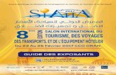  · 7 ˝˝ ˝˝˝˝˘ Salon International du Tourisme, des Voyages, des Transports et Des Équipements Hôteliers ème 8 édition Raison Social : Entreprise de Gestion Touristique