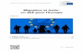 Migration et Asile: un défi pour l'Europe...Le pacte européen sur l'immigration et l'asile de 2008 a reporté cette échéance à 2012. B. Le traité de Lisbonne Le traité de Lisbonne,