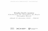 Gala bel canto - Philharmonie de Paris · 2018-12-06 · d’Amina, « Ah! non credea mirarti », où la protagoniste pleure son amour perdu pour Elvino ; la brillante cabalette apporte