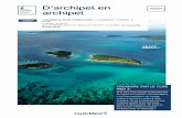 D'archipel en archipel - Club Med · 2020-01-22 · Etapes de votre croisière Jour 1 - Jeudi La Romana Petit port construit en 1851 pour faciliter le trafic maritime, ce n'est qu'en