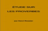 Etude sur les Proverbes HR - bible.free.frbible.free.fr/archives/articles/Etude sur les Proverbes HR.pdf · 2° Mais en outre, la Sagesse est une Personne et cette personne est Christ.
