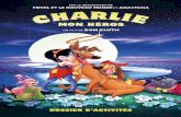 DOSSIER D’ACTIVITÉS 1 · 6 7 LES PERSONNAGES CHARLIE Charlie est un berger allemand gangster . C’est le héros du film, bien loin des gentils héros standards C’est un .