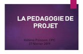 PEDAGOGIE DE PROJET - ac-rouen.frcirclillebonne.spip.ac-rouen.fr/IMG/pdf/presentation... · 2019-03-04 · Apprentissage par projet ? Donner du sens aux connaissances ! Ancrer des