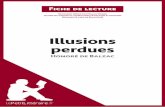 Illusions perdues (Fiche de lecture) · PDF file 2013-08-07 · LePetitLittéraire.fr –iche de lecture –Illusions perdues 2 Honoré de Balzac Écrivain français • Né en 1799