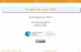 Feuilles de style CSSroutier/enseignement/licence/tw1/cours/CSS.pdf · CSS Cascade S´electeurs Avantages I document HTML et feuille CSS peuvent ˆetre d ´eﬁnis dans des ﬁchiers