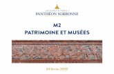 Réunion M2 Patrimoine et musées 2020 · 2020-02-27 · • Objectif : Former des archéologues spécialisés dans la transmission des savoirs • 1 semestre de cours / 1 semestre