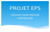 PROJET EPS - Lycée et collège Jean Moulin de ChateaulinINTRODUCTION Professions et catégories socio-professionnelles Caractéristiques sociales et affectives ... moyens de réussir
