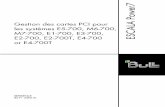 Gestion des cartes PCI pour les systèmes E5-700, M6-700, M7 …support.bull.com/documentation/byproduct/servers/escala/... · 2010-11-18 · La terminologie des titres IBM peut différer