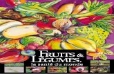 Fruits égumes - ur-hortsys.cirad.fret... · de santé publique et de lutte contre la pauvreté. Tropiques, tant de contraintes ! ... tomate d’arbre, mûre andine, noix et pomme