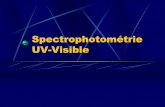 Spectrophotométrie UV-VisibleUV-visible Chromophore. Groupement insaturé responsable de l'absorption. Auxochrome. Groupement lié à un chromophore qui modifie λet I max. Effet