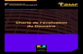 Charte de l’évaluation du Domaine...Charte de l’évaluation du Domaine 1 En cas d’opération d’ensemble, le seuil de consultation est apprécié au regard de l’opération