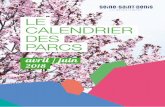 LE CALENDRIER DES PARCS - Seine-Saint-Denis Tourisme · 2018-03-19 · tentir son funk second line de la Nouvelle-Orléans au dessus de la canopée des parcs de la Villette et Georges-Valbon.