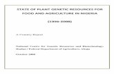 STATE OF PLANT GENETIC RESOURCES FOR FOOD AND …STATE OF PLANT GENETIC RESOURCES FOR FOOD AND AGRICULTURE IN NIGERIA (1996-2008) ... Access to Plant Genetic Resources for Food and