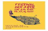 FESTIVAL DE VILLENEUVETTE 2016festival-villeneuvette.fr/wp-content/uploads/2016/... · trash, les marécages du bayou et les beats lancinants et hypnotiques d’une électro lourde.