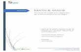 MATH & MAGIE - ENCBWtfe.encbw.be/2018/NS/DANGOISSE_Jean-Christophe.pdf01/06/2018 MATH & MAGIE Des tours de magie pour apprendre des mathématiques au 1er degré. Tavail de fin d’études