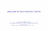 BILAN D’ACTIVITE 2014 - Memory Motivation · 2015-02-16 · CMRR – Nice 2 Le Centre Mémoire de Ressources et de Recherches (CMRR) du C.H.U. de Nice a été labellisé conformément