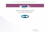 TTIP et réglementation: un tour d'horizontrade.ec.europa.eu/doclib/docs/2015/march/tradoc_153241.pdf · 2019-04-29 · Vers un accord commercial Union européenne – États-Unis