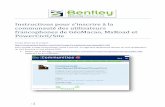 Instructions pour s’inscrire à la communauté des utilisateurs ... - Bentley · 2013-11-07 · aux outils GéoMacao, MxRoad, et PowerCivil/Site. Il ne remplace pas le groupe b