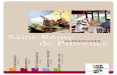 se restaurer - Saint-Rémy-de-Provence · 2016-03-07 · Françoise Bon et Catherine Rollin Hôtel Château des Alpilles Route du Rougadou 13210 Saint-Rémy de Provence Tél. 04 90