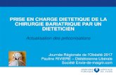 PRISE EN CHARGE DIETETIQUE DE LA CHIRURGIE BARIATRIQUE obesite-idf.e- PRISE EN CHARGE DIETETIQUE DE