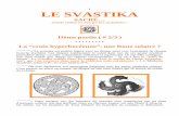 LE SVASTIKA - Freeracines.traditions.free.fr/svast2ka/svast2ka.pdfLe “symbole des quatre forces” ÊÊÊÊÊÊÊÊÊÊC’est aussi un des noms du svastika que l’on nomme aussi