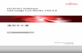 FUJITSU Software Interstage List Works V10.3software.fujitsu.com/jp/manual/manualfiles/m130017/b1wd...はじめに 本書は、List Worksの「運用手引書」です。List Worksの概要、帳票の保管活用、サーバの運用に必要な知識について、説明してい
