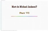 Mort de Michael Jackson!? - Bible et Michael Jackson: part 6 jours plus tard de Michael Jackson semble