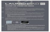 GUIDE DE PRISE EN MAIN - Home | …...PRÉSENTATION Le Launchpad S est un contrôleur unique pour Ableton Live, conçu par Novation et Ableton. Ce « Guide de prise en main » vous