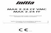 MAX 2.24 CF VMC MAX 2.24 FF MURALES CH... · 2012-03-18 · MAX 2.24 CF VMC MAX 2.24 FF. INDEX Instructions destinées à l’usager Consignes générales avant l’installation pag.