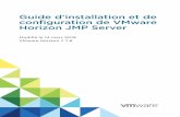 Guide d'installation et de configuration de VMware …...Table des matières 1 Guide d'installation et de configuration de VMware Horizon JMP Server 5 2 Présentation des tâches d'installation