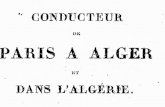 AIS A AGE - Alger-roialger-roi.fr/Alger/tourisme/pdf/guide_voyageur_paris_alger_1834.pdf · isace e ais à Age 46. O eu se ee e âis à Maseie e. eu maièes : a a maeose ou a es iigeces.