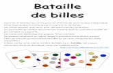 Bataille de billes - Freejt44.free.fr/abc/bataille-billes.pdfbataille-billes.pub Author jt Created Date 12/31/2009 6:06:28 PM ...