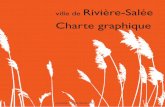 ville de Rivière-Saléeriviere-salee.fr/wp-content/uploads/2019/01/Charte_graph... · 2019-01-02 · Ilets. Cette région prit ensuite le nom de Commune des Trois-Bourgs puisqu’elle