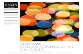 Harawi Chant d’Amour et de Mort · 2016-02-29 · Harawi Chant d’Amour et de Mort Cycle pour soprano et piano, 1946 Poème et musique d’Olivier MESSIAEN Karen VOURC’H (Soprano)