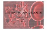 cours ifsi anticoagulants octobre 2011ifsiambroisepare20112014.f.i.f.unblog.fr/files/2011/10/coursifsi... · Généralités sur les traitements anticoagulants Bilan minimum avant