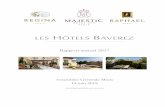 Rapport annuel 2017 - leshotelsbaverez-sa.com · Les Hôtels Baverez S.A. – Rapport annuel 2017 3 LETTRE DU PRESIDENT Madame, Monsieur, Chers Actionnaires, Après une année 2016
